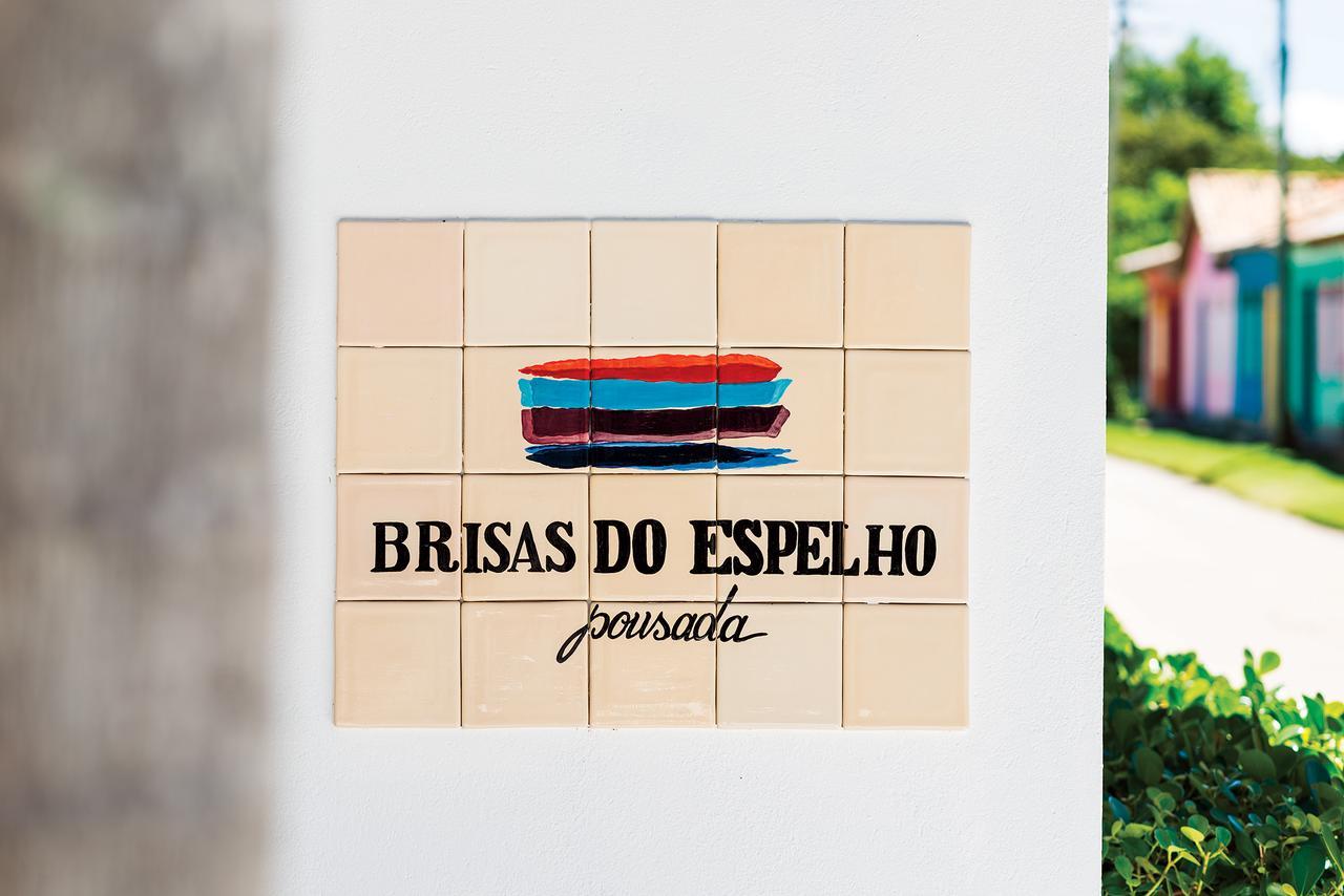 Pousada Brisas Do Espelho Praia do Espelho Esterno foto